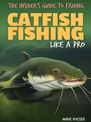 cover image of Catfish Fishing Like a Pro